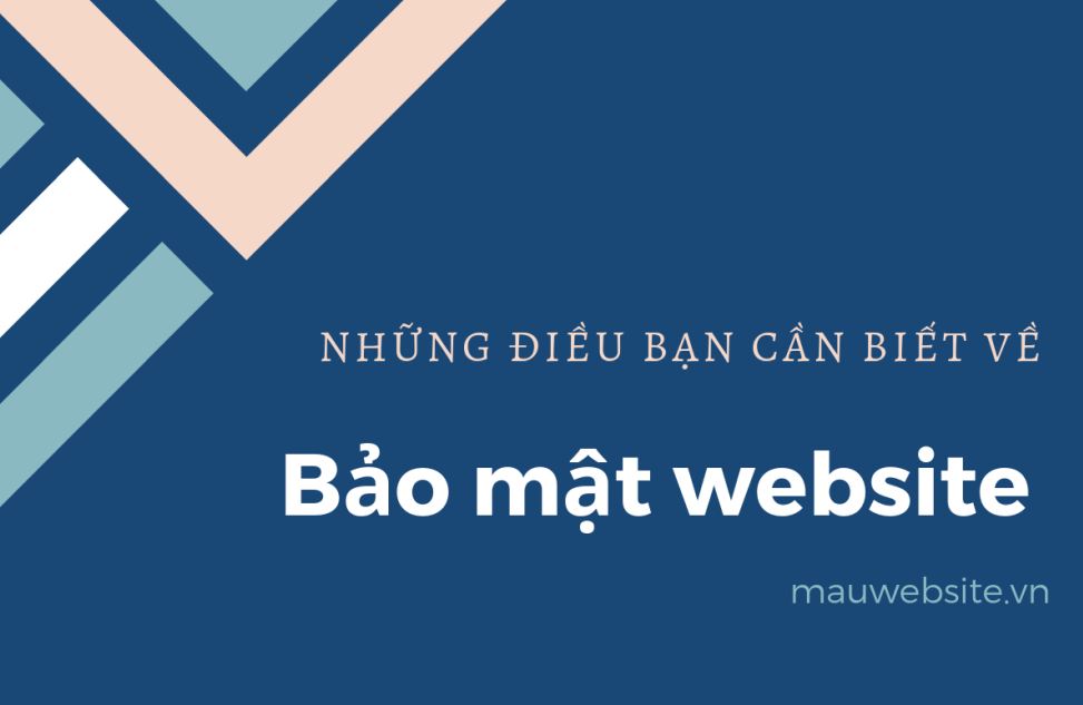 Bảo mật website là gì và những điều bạn cần phải biết