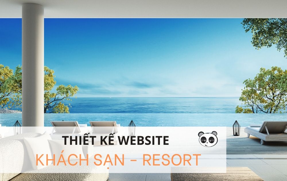 Thiết kế website khách sạn – Resort – Hotel chuyên nghiệp