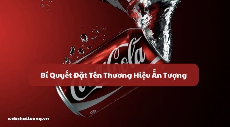 Bí Quyết Đặt Tên Thương Hiệu Ấn Tượng