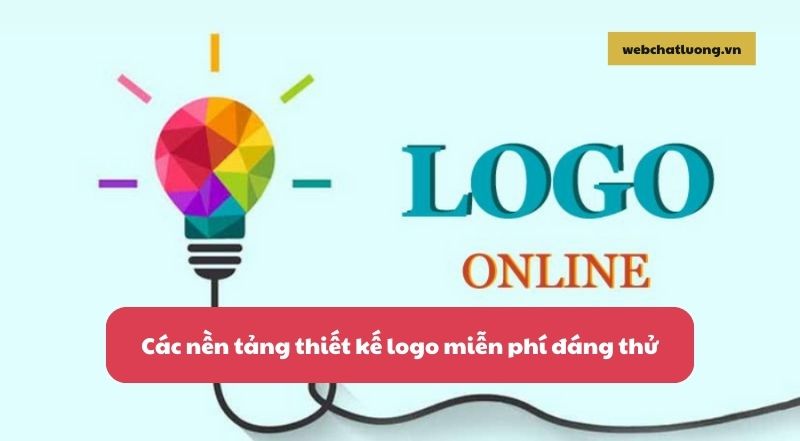 Các nền tảng thiết kế logo miễn phí đáng thử