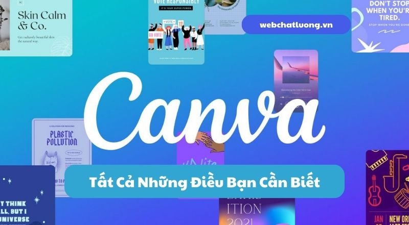 Canva Là Gì? Tất Cả Những Điều Bạn Cần Biết