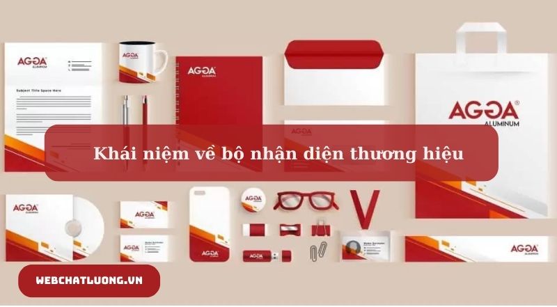 Khái niệm về bộ nhận diện thương hiệu