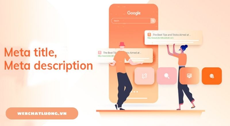 Meta Title và Meta Description: Định nghĩa và Hướng dẫn Tối ưu hóa SEO