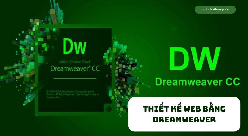 Thiết Kế Web Bằng Dreamweaver: Hướng Dẫn Chi Tiết