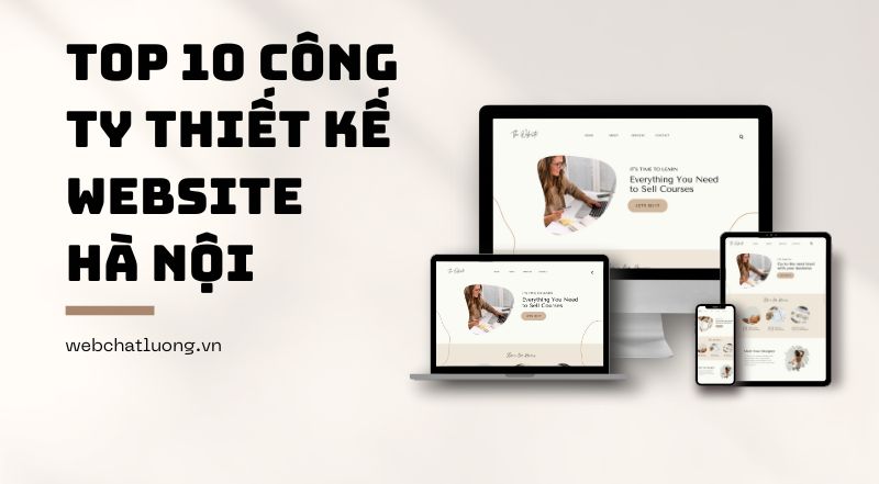 Top 10 công ty thiết kế website chuyên nghiệp tại Hà Nội